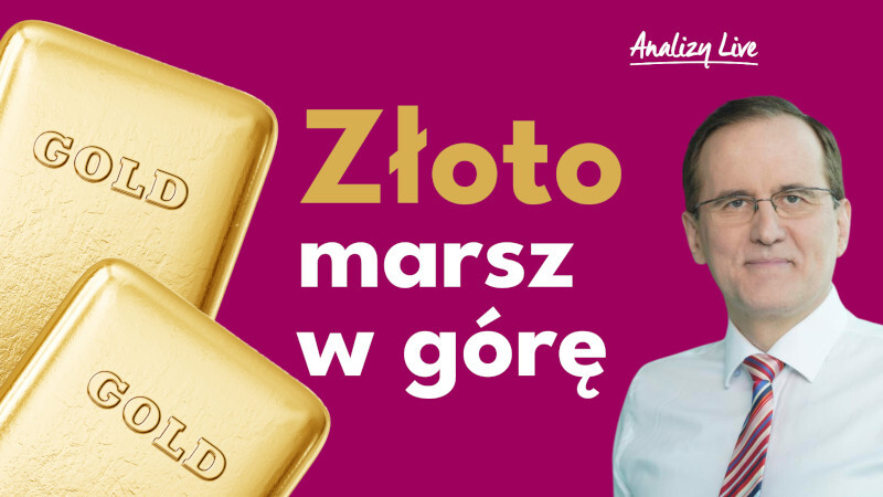 Złoto – marsz w górę